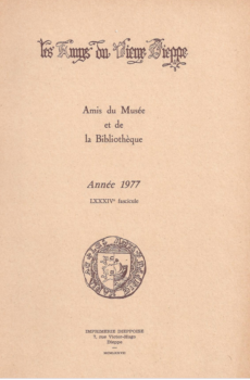 Bulletin des "Amys du Vieux Dieppe" n°LXXXIV - année 1977