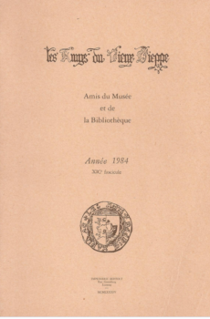 Bulletin des "Amys du Vieux Dieppe" n°XCI - année 1984