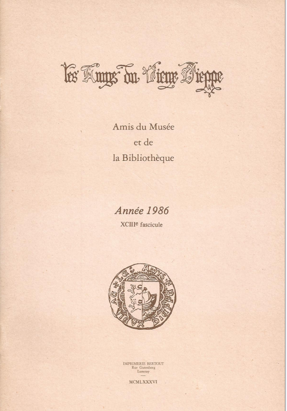 Bulletin des "Amys du Vieux Dieppe" n°XCIII - année 1986