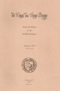 Bulletin des "Amys du Vieux Dieppe" n°XCIV - année 1987