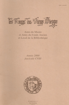 Bulletin des "Amys du Vieux Dieppe" n°CVIII - année 2000
