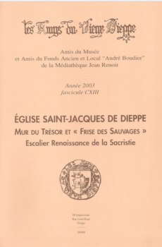 Bulletin des "Amys du Vieux Dieppe" n°CXIII - année 2003
