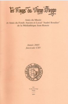 Bulletin des "Amys du Vieux Dieppe" n°CXV - année 2005