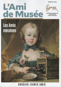 l'Ami de Musée n°56 été 2019 (1)