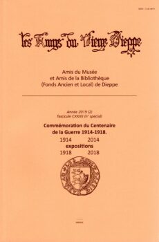 Bulletin des "Amys du Vieux Dieppe" n° CXXXII - année 2019