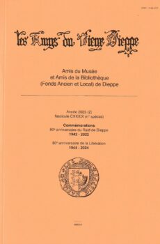 Bulletin des « Amys du Vieux Dieppe » n°CXXXIX – année 2025-2